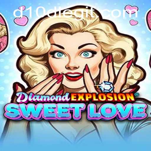 The Ultimate Guide to DiamondExplosionSweetLove and Its Unique Gameplay